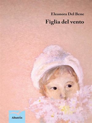 cover image of Figlia del vento